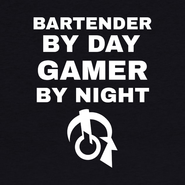 Bartender By Day Gamer By Night by fromherotozero